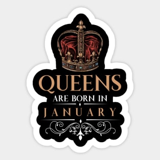 Queens Are Born In January Sticker